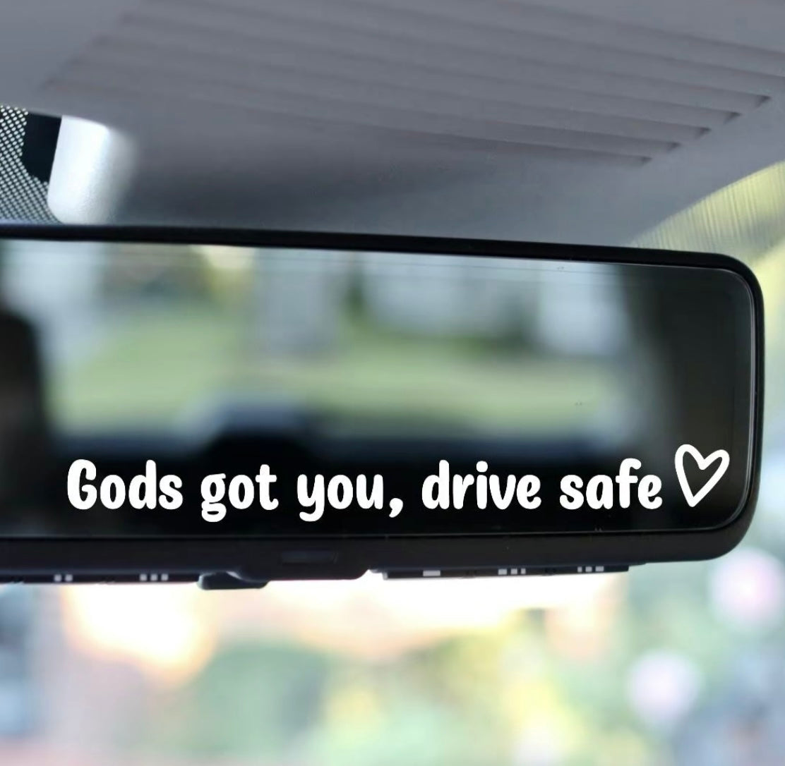Gods got you, drive safe rear mirror car sticker