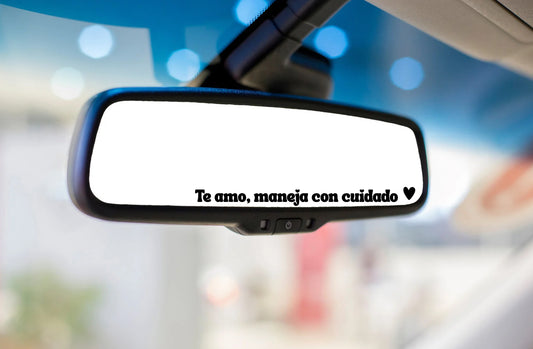 maneja con cuidado Sticker, rear mirror meaningful decal