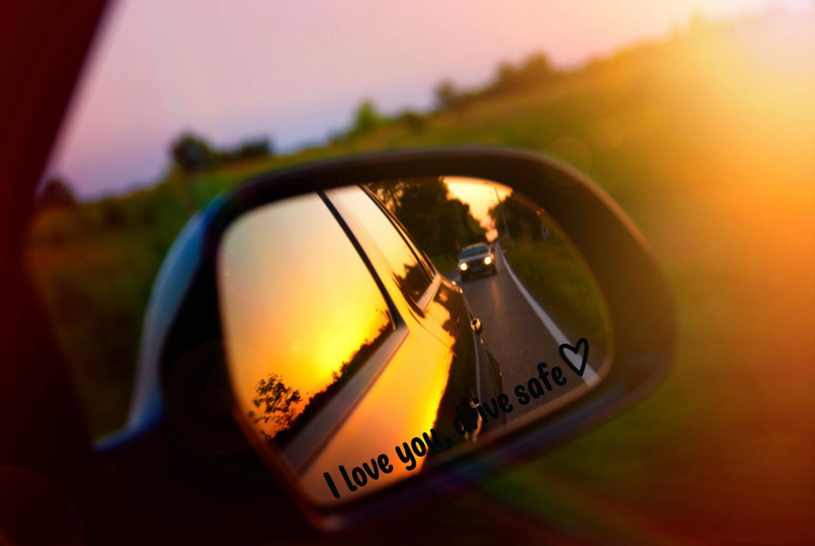 I love you drive safe sticker
